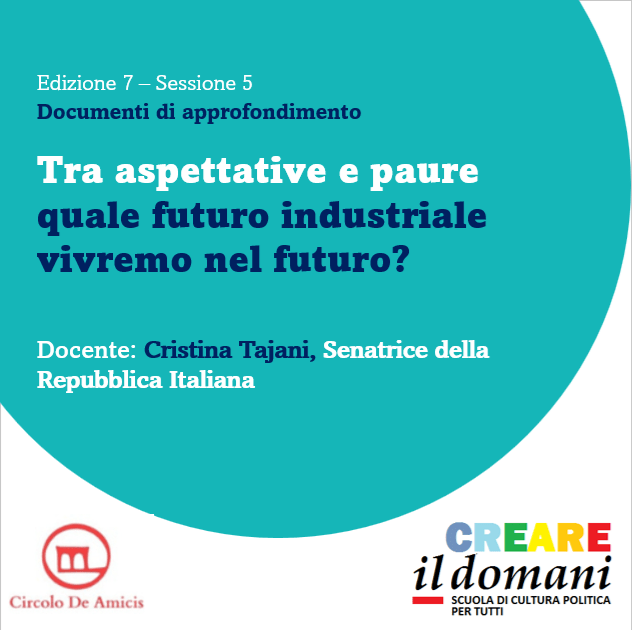 Edizione 7 / Sessione 5 (Tajani – Futuro industriale italiano) – Documenti di&nbsp;approfondimento